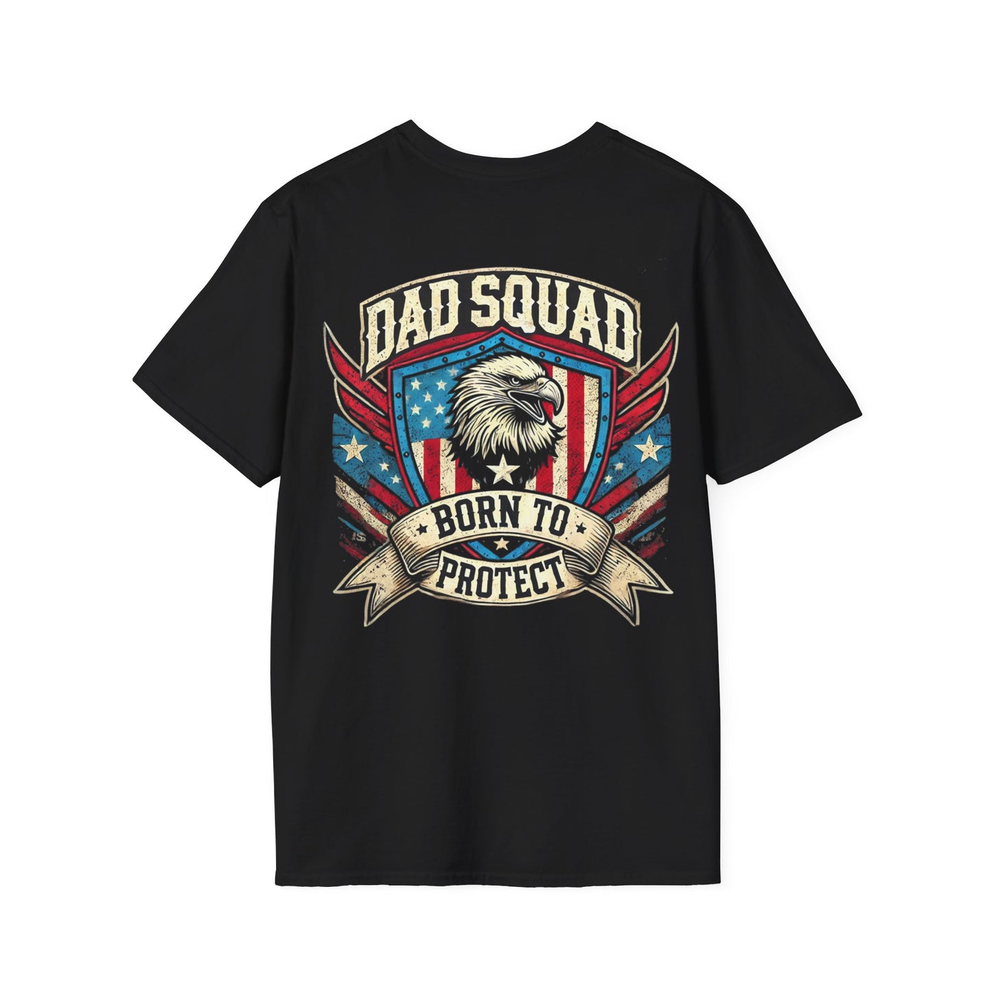 Dad Squad Short Sleeve T-Shirt - Born To Protect