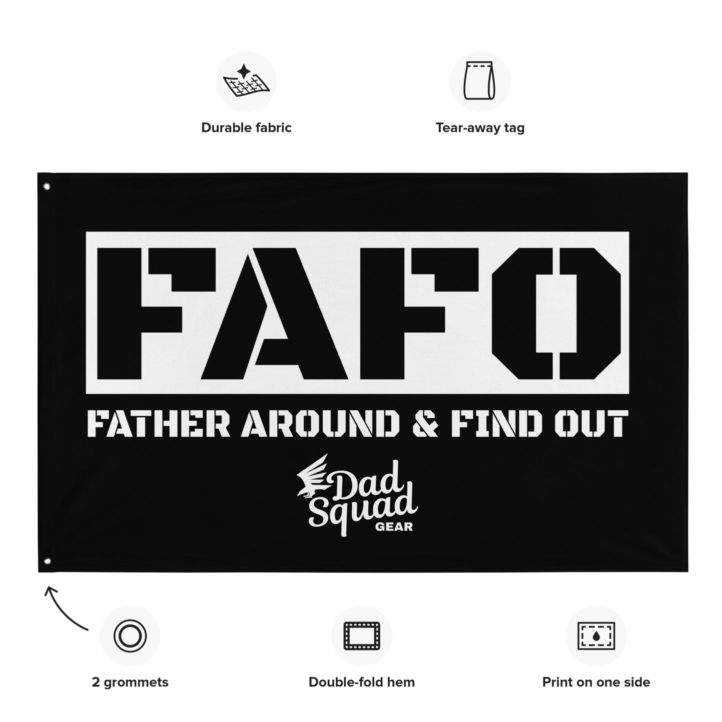 Dad Squad Flag - FAFO