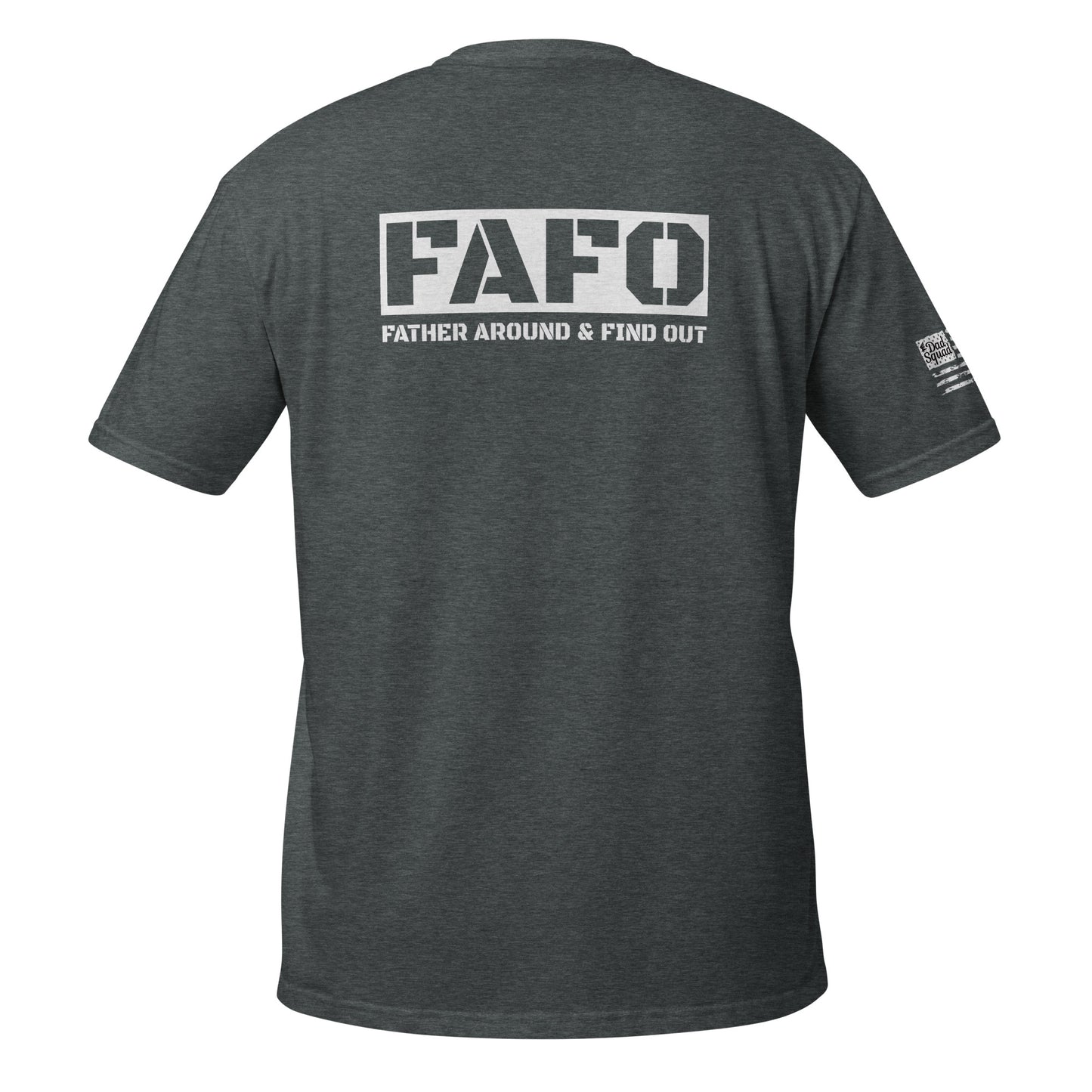 Dad Squad Short-Sleeve T-Shirt - FAFO