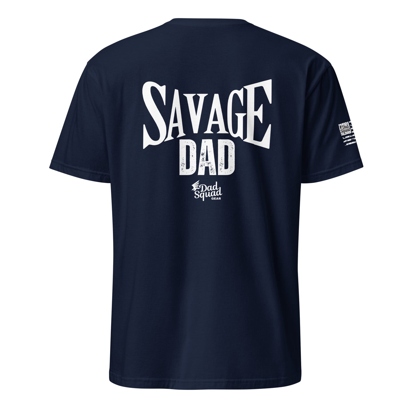 Dad Squad Short-Sleeve T-Shirt - Savage Dad