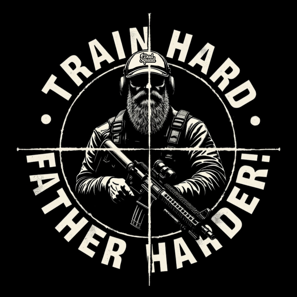 Dad Squad Short Sleeve T-Shirt - Train Hard, Father Harder!