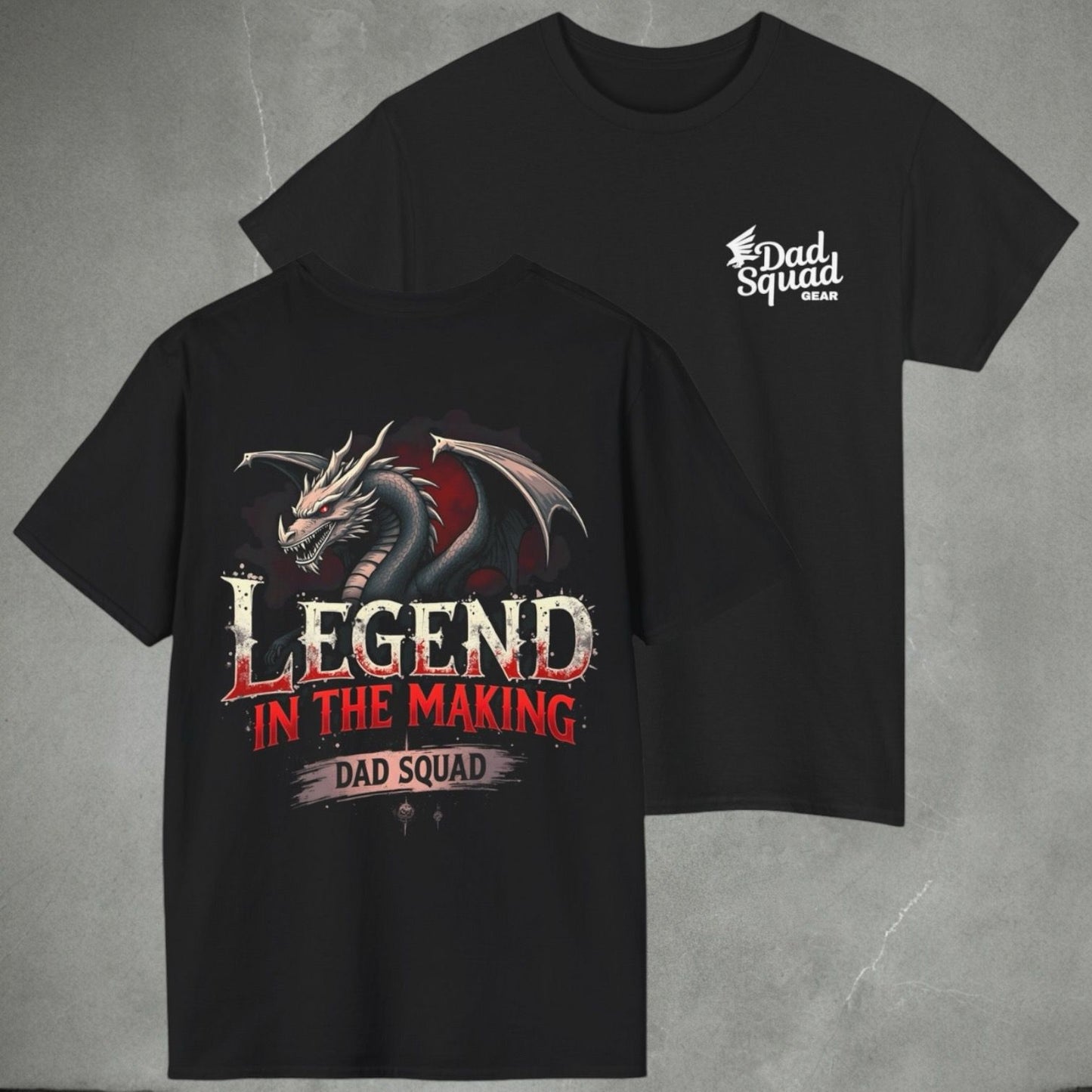 Dad Squad Short Sleeve T-Shirt - Legend in the Making