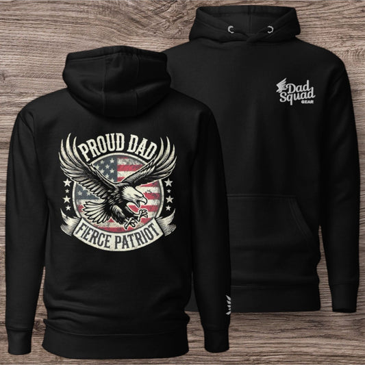 Dad Squad Premium Hoodie - Proud Dad, Fierce Patriot